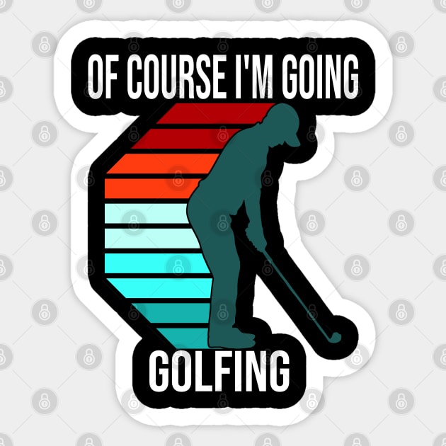 funny golf designs Sticker by Jandjprints